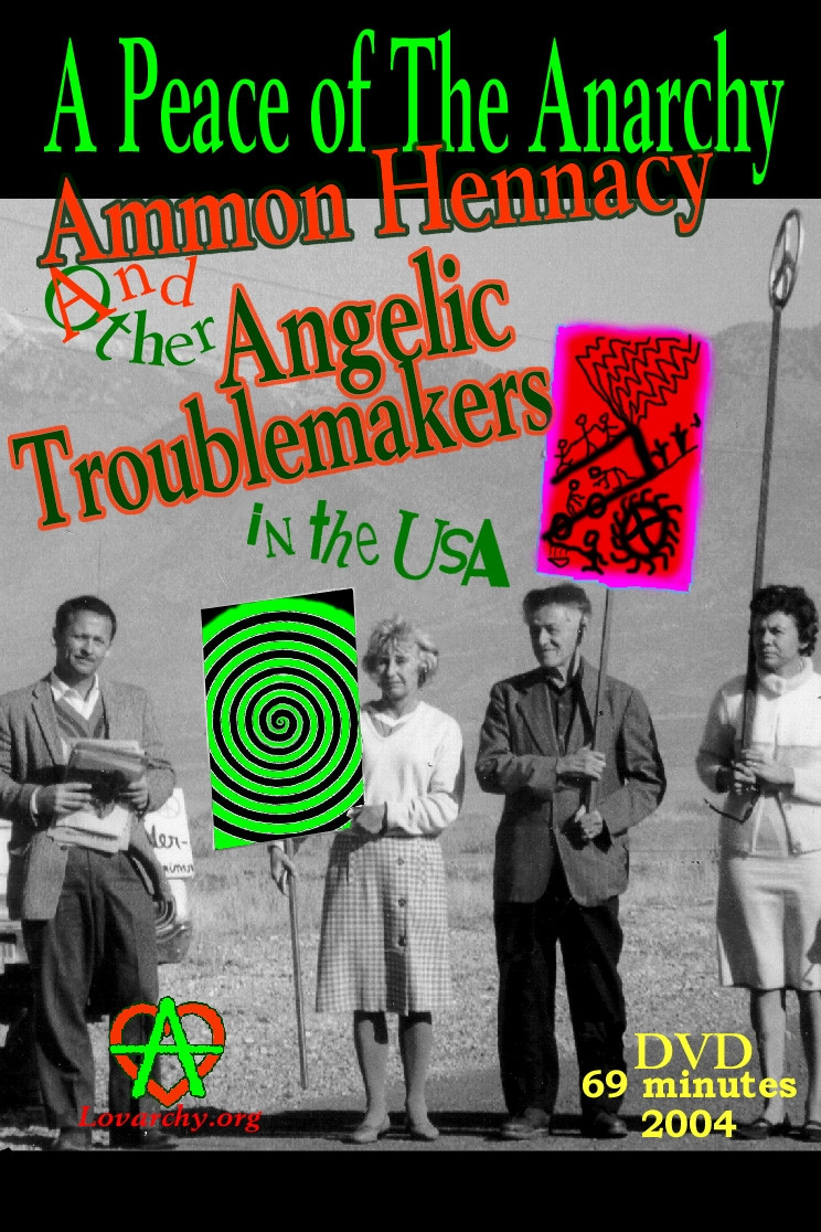 A Peace of the Anarchy: Ammon Hennacy and Other Angelic Troublemakers in the USA movie poster print