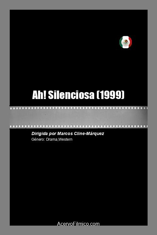 Ah! Silenciosa movie poster print