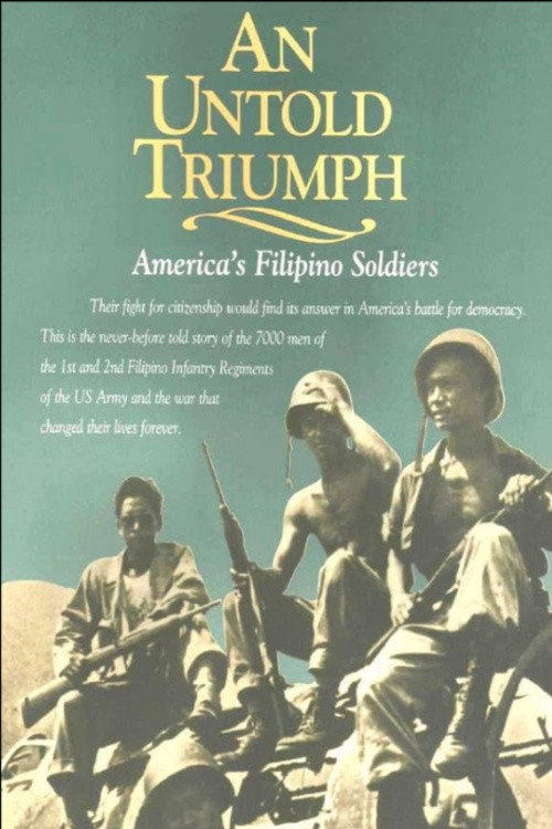 An Untold Triumph: America's Filipino Soldiers movie poster print