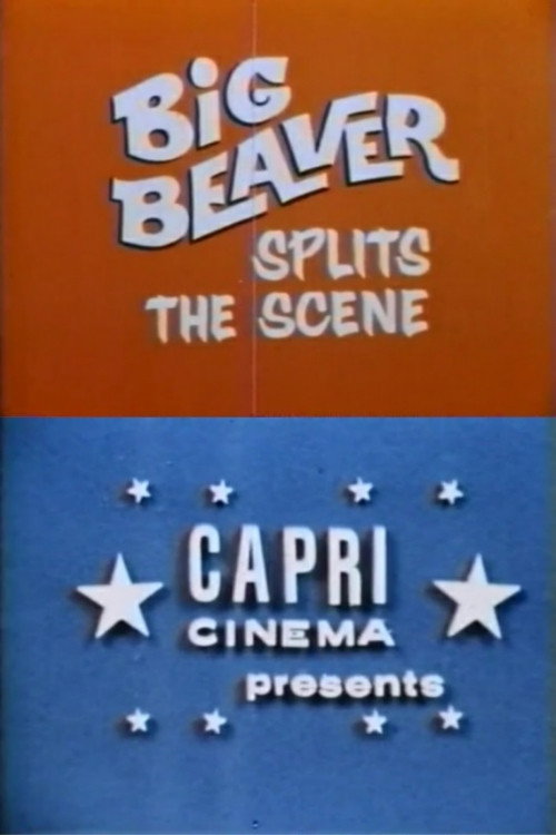 Big Beaver Splits the Scene movie poster print