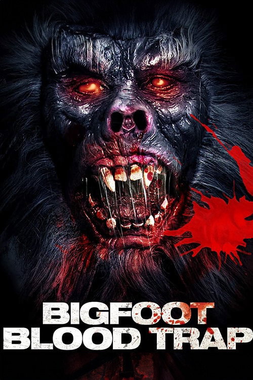 Bigfoot: Blood Trap movie poster print