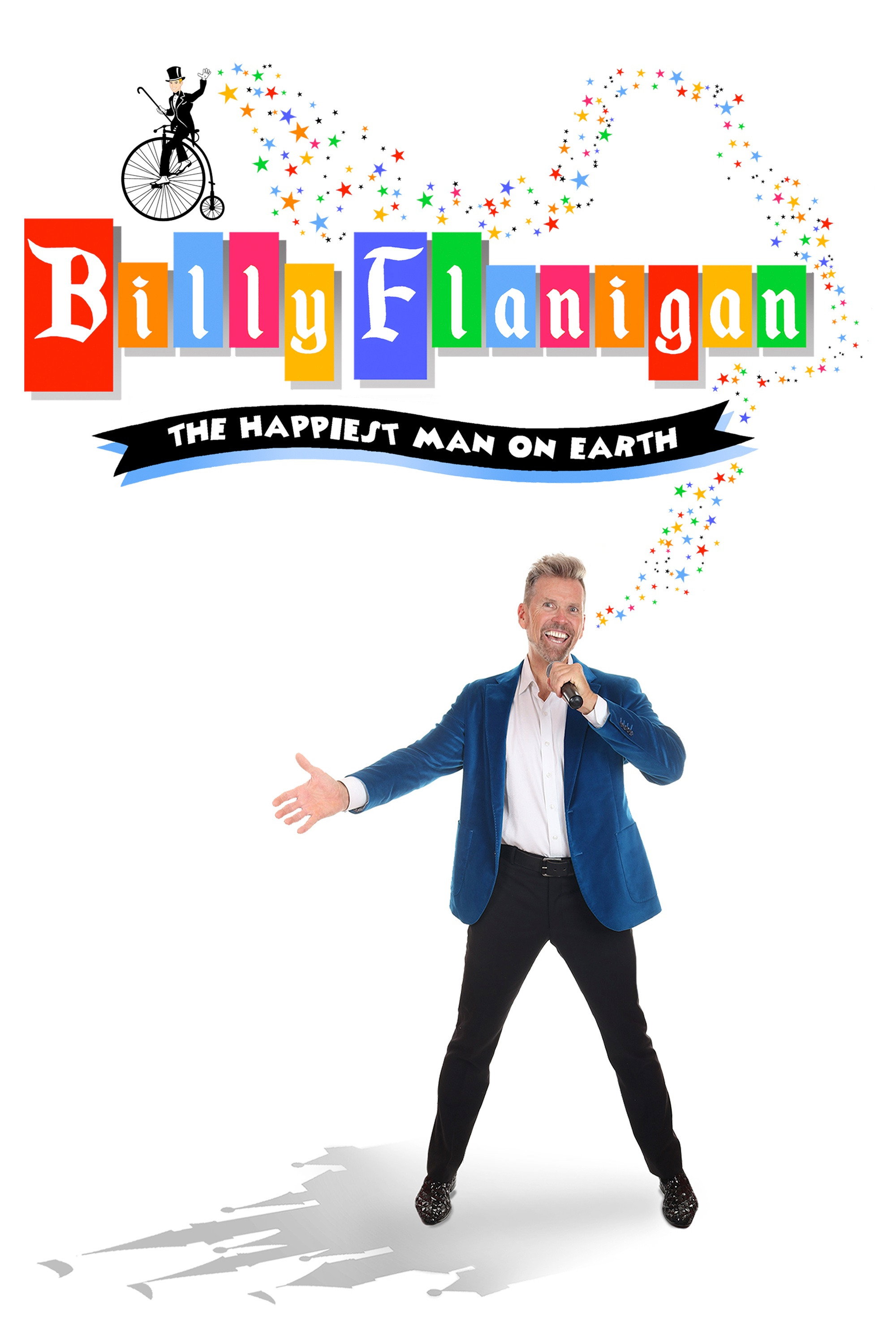 Billy Flanigan: The Happiest Man on Earth movie poster print
