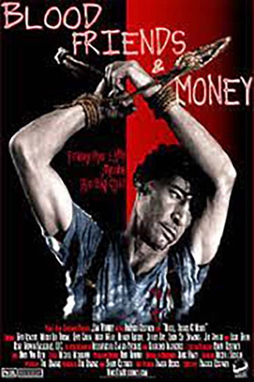 Blood, Friends and Money movie poster print