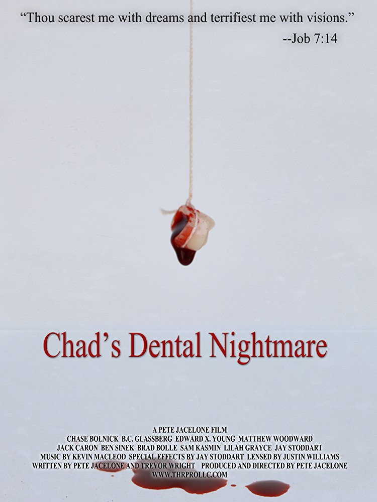 Chad's Dental Nightmare movie poster print