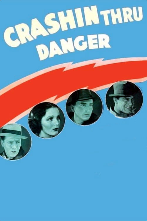 Crashing Through Danger movie poster print