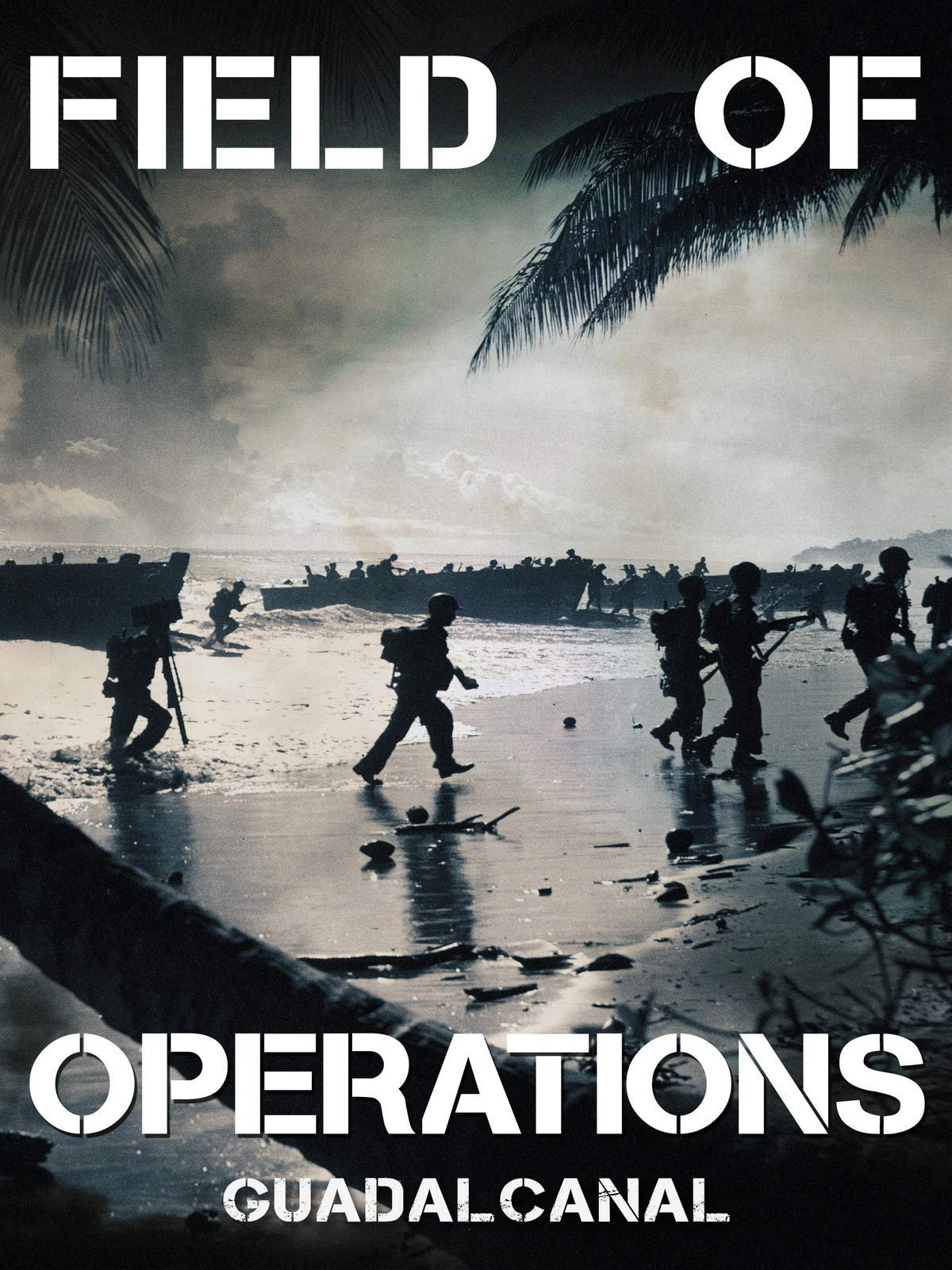 Field of Operations: Guadalcanal movie poster print