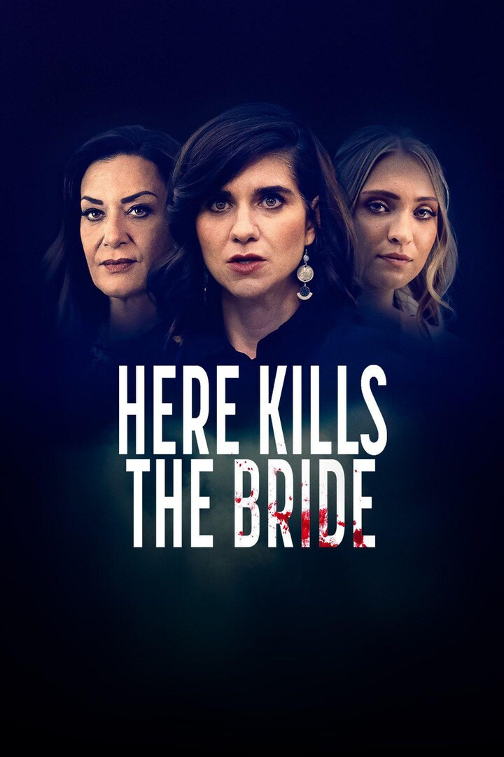 Here Kills the Bride movie poster print