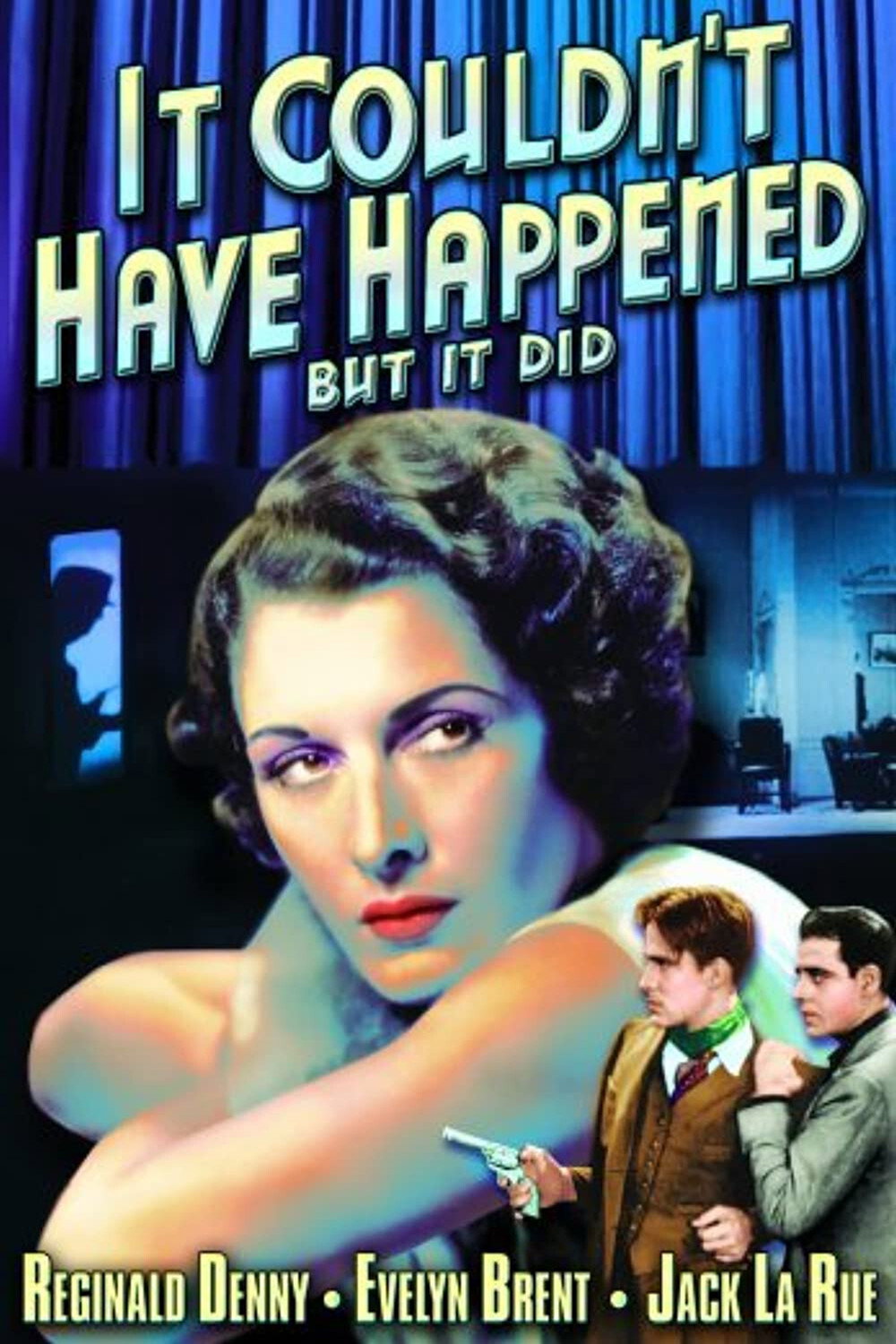 It Couldn't Have Happened (But It Did) movie poster print