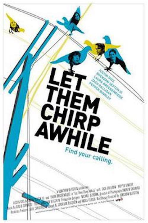 Let Them Chirp Awhile movie poster print