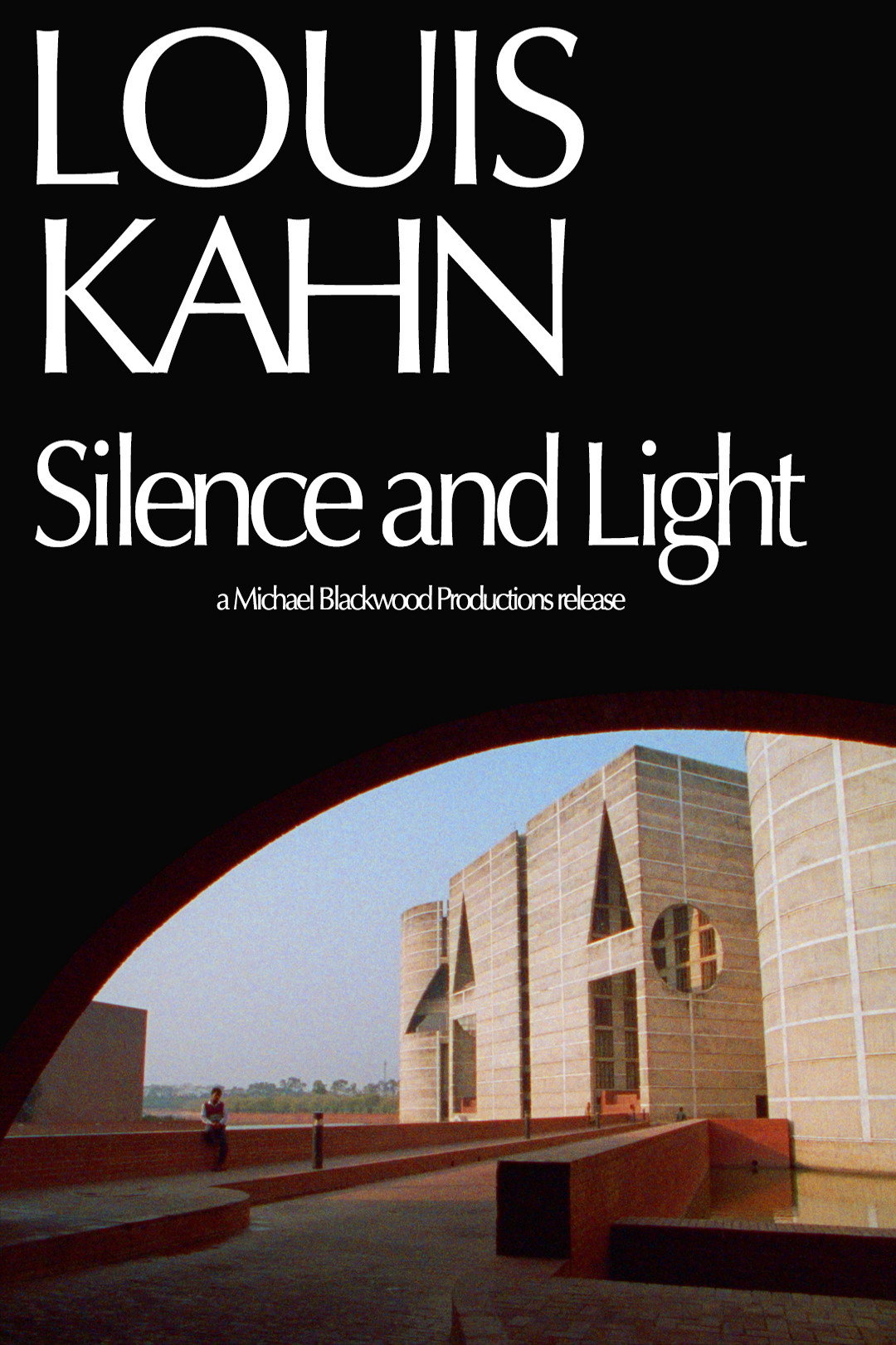 Louis Kahn: Silence and Light movie poster print