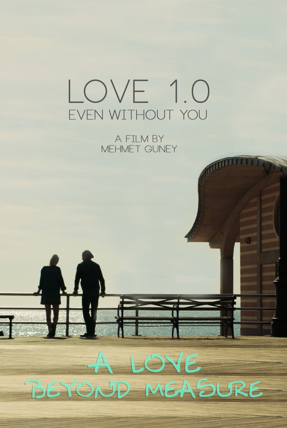 Love 1.0 Even Without You movie poster print