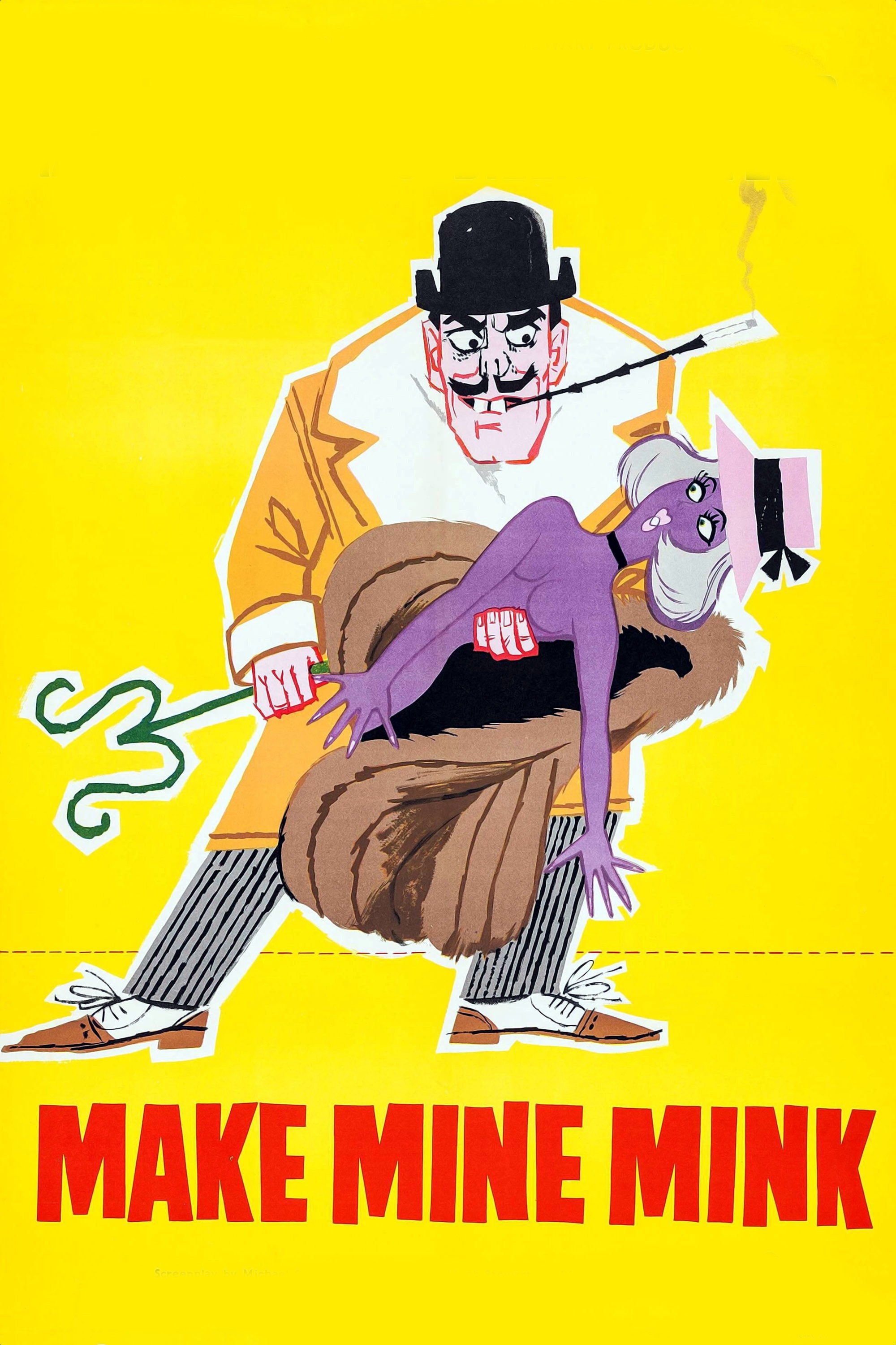 Make Mine Mink movie poster print