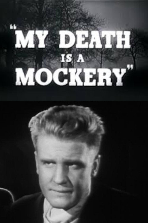 My Death Is a Mockery movie poster print