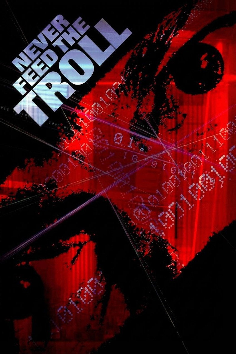Never Feed the Troll movie poster print