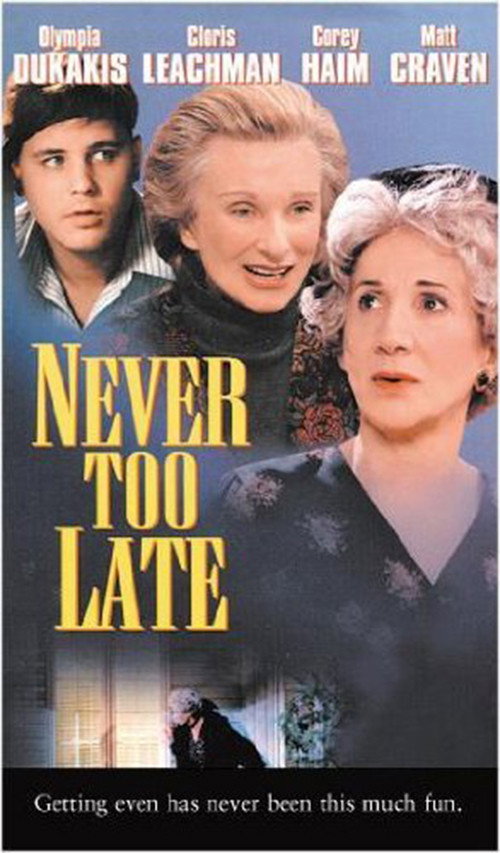 Never Too Late movie poster print