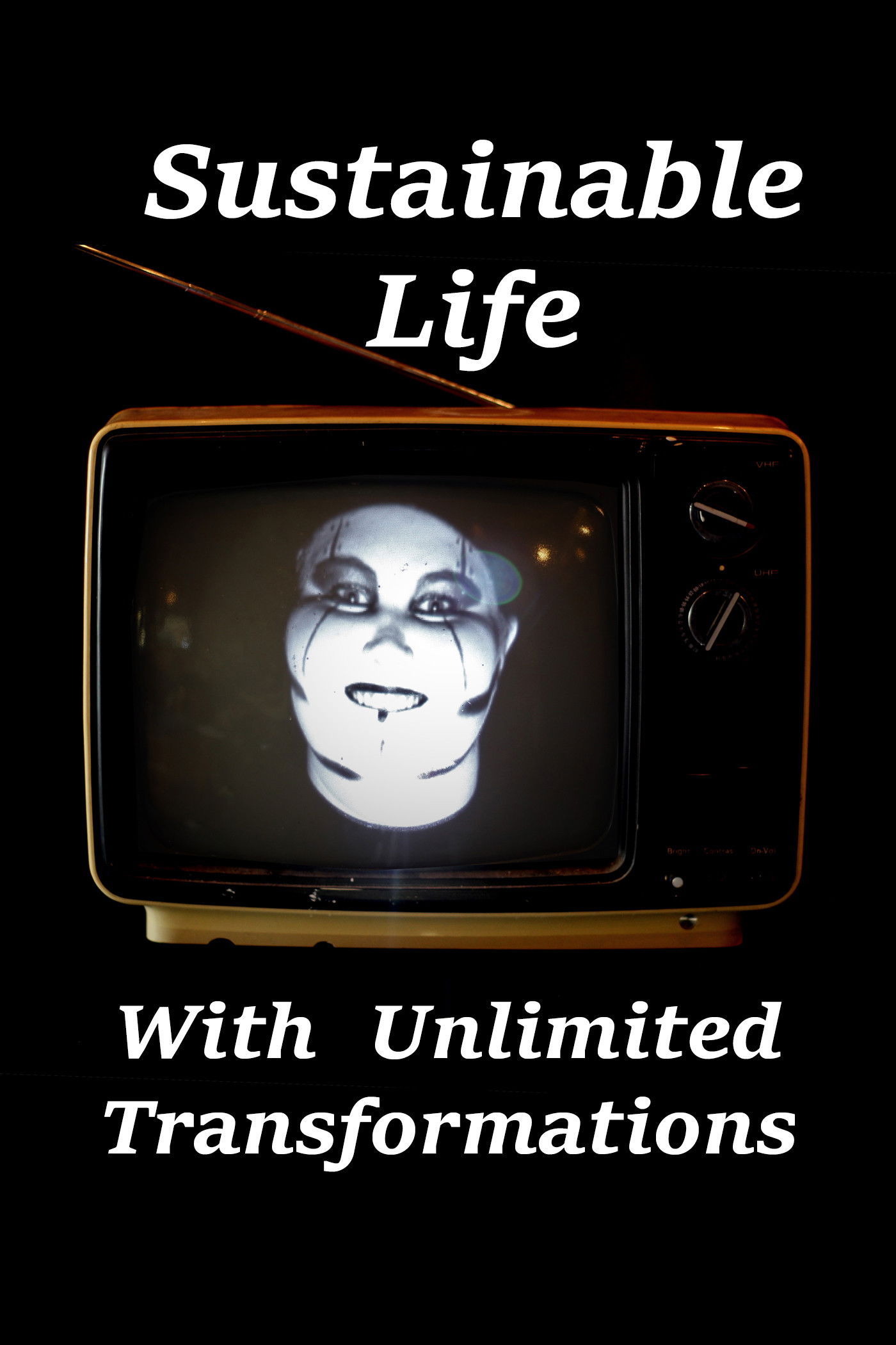 Sustainable Life with Unlimited Transformations movie poster print