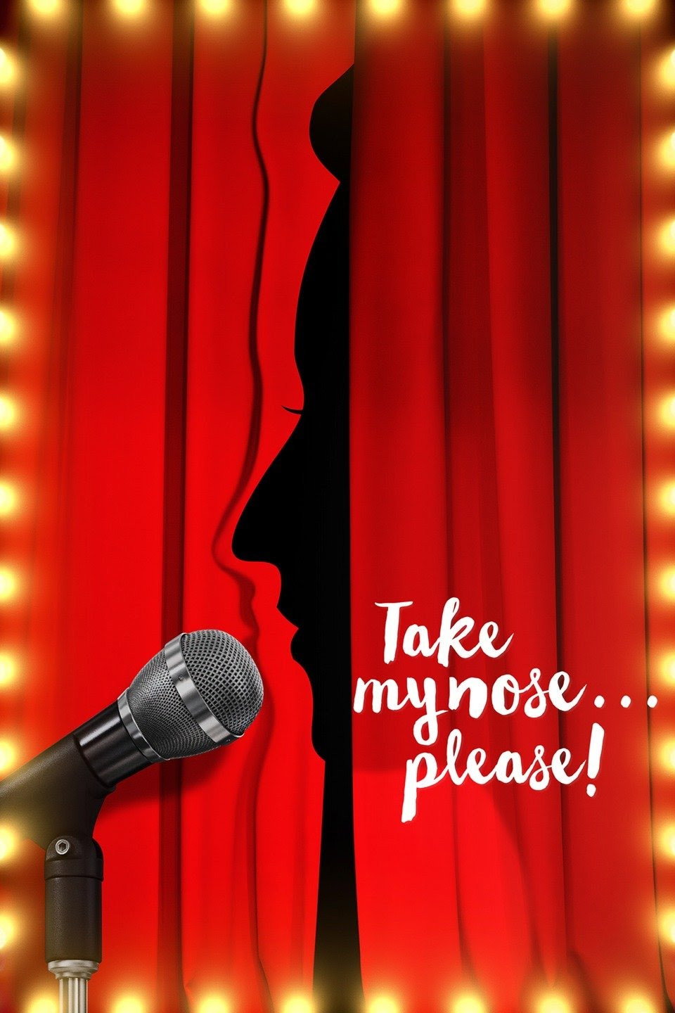 Take My Nose... Please! movie poster print