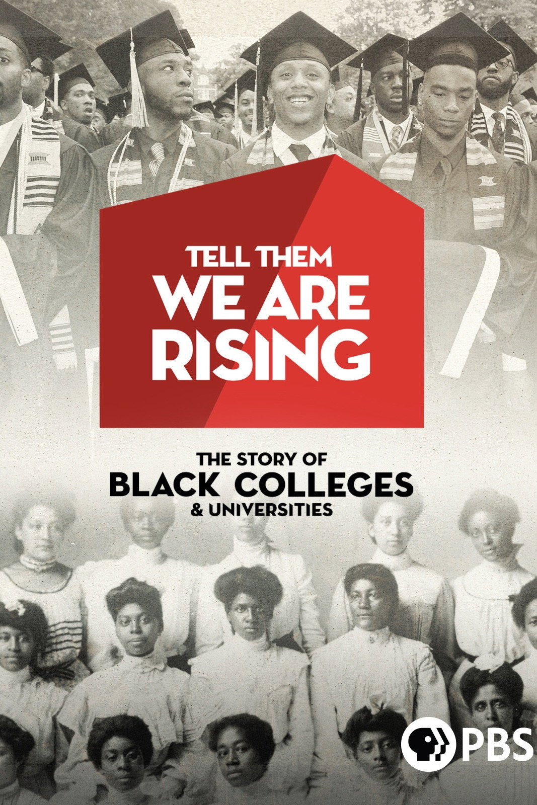 Tell Them We Are Rising: The Story of Black Colleges and Universities movie poster print
