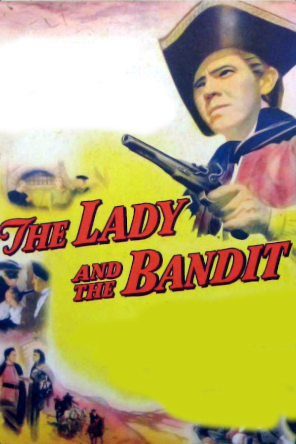 The Lady and the Bandit movie poster print