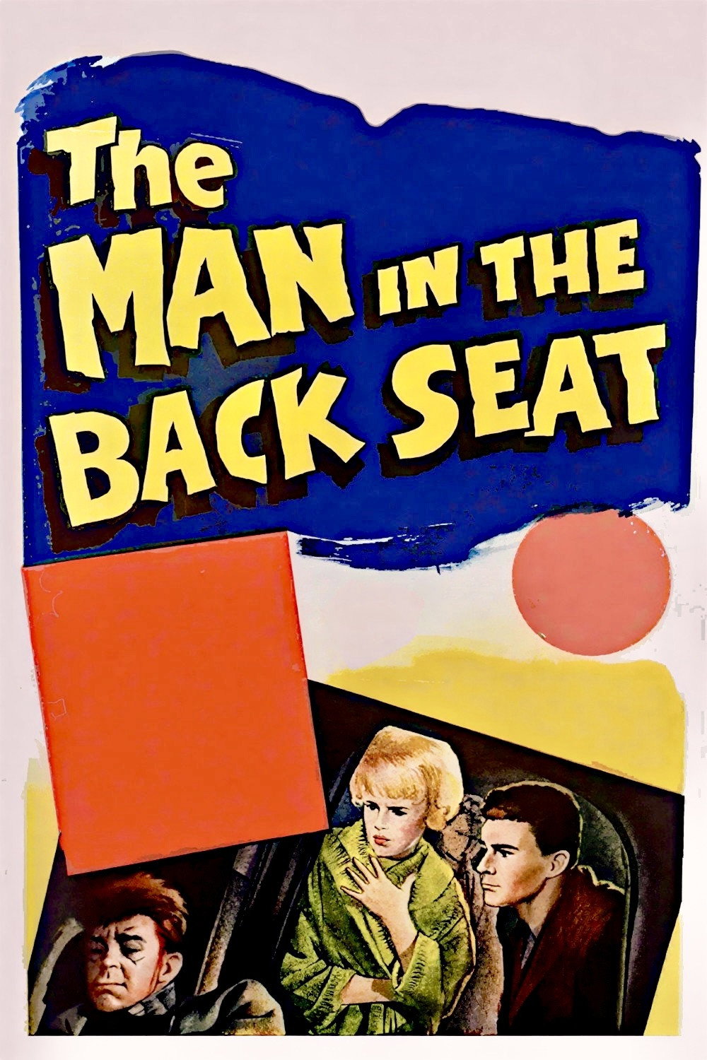 The Man in the Back Seat movie poster print