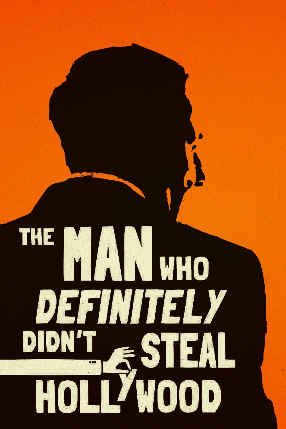 The Man Who Definitely Didn't Steal Hollywood movie poster print