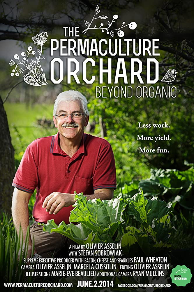 The Permaculture Orchard: Beyond Organic movie poster print