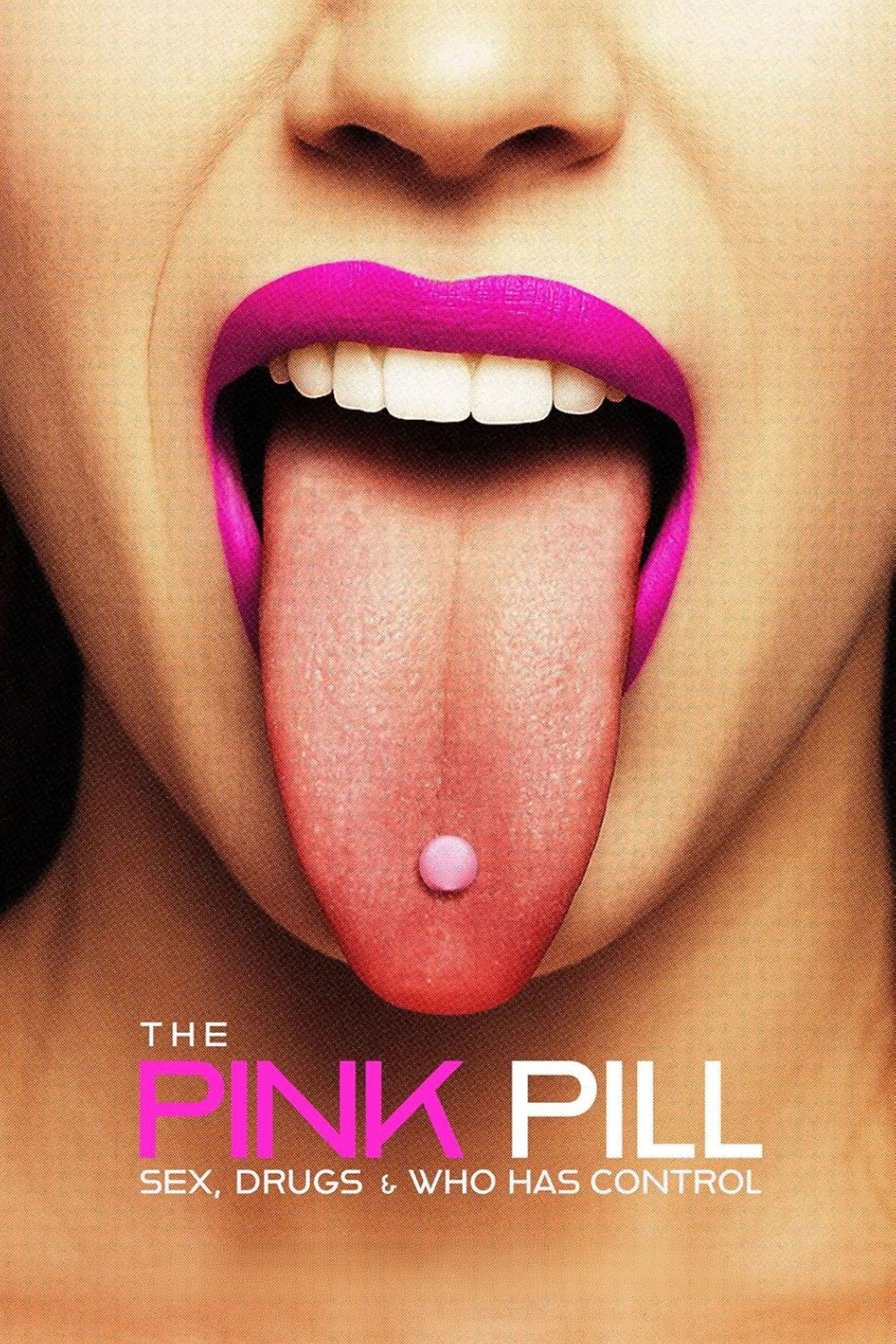 The Pink Pill: Sex, Drugs and Who Has Control movie poster print