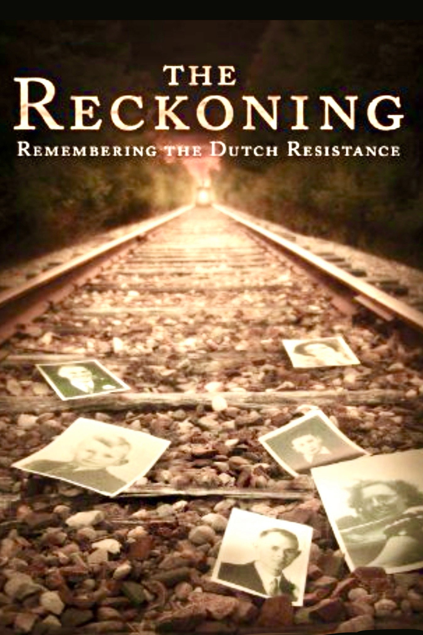 The Reckoning: Remembering the Dutch Resistance movie poster print