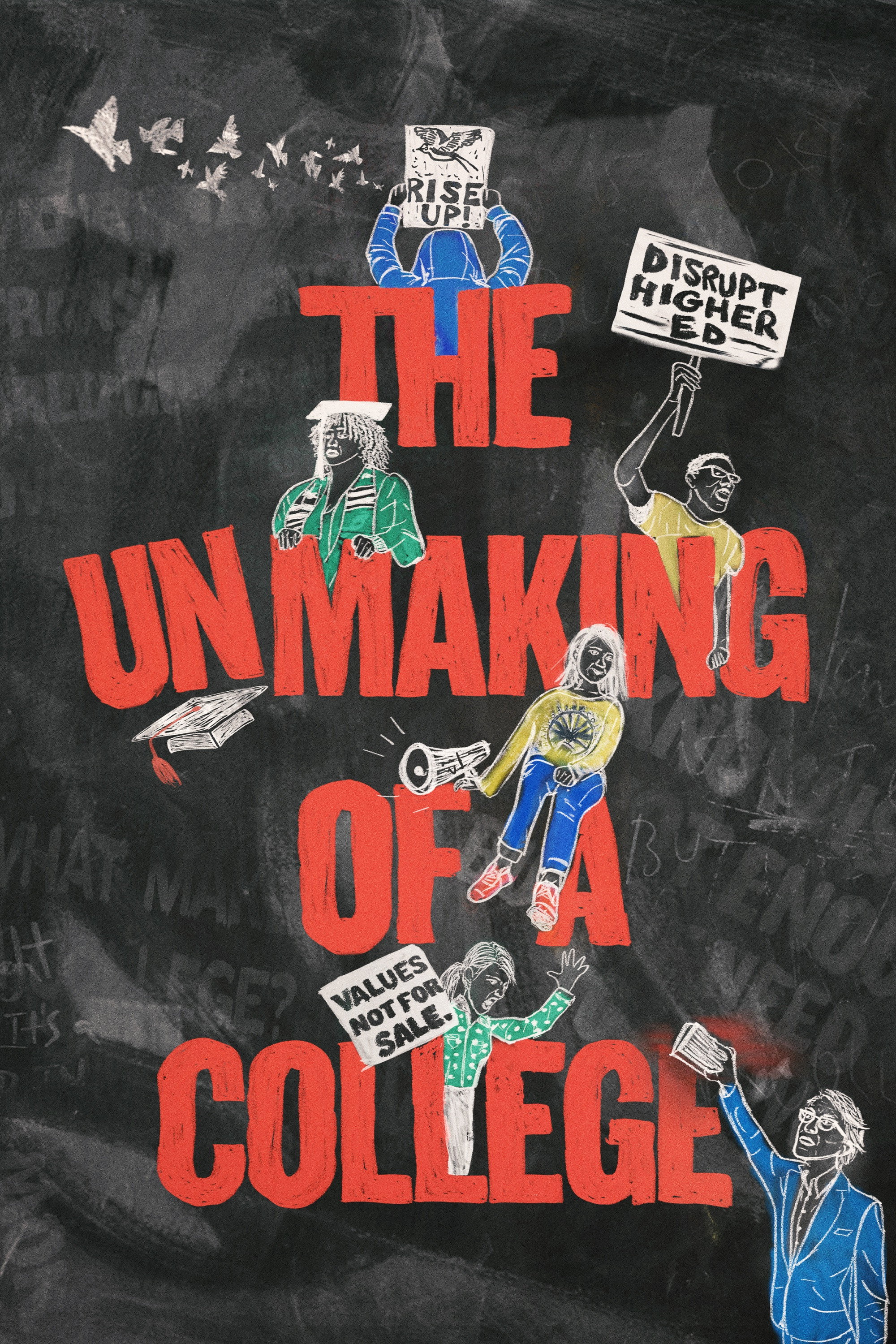 The Unmaking of a College movie poster print