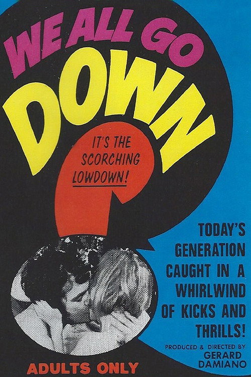 We All Go Down movie poster print