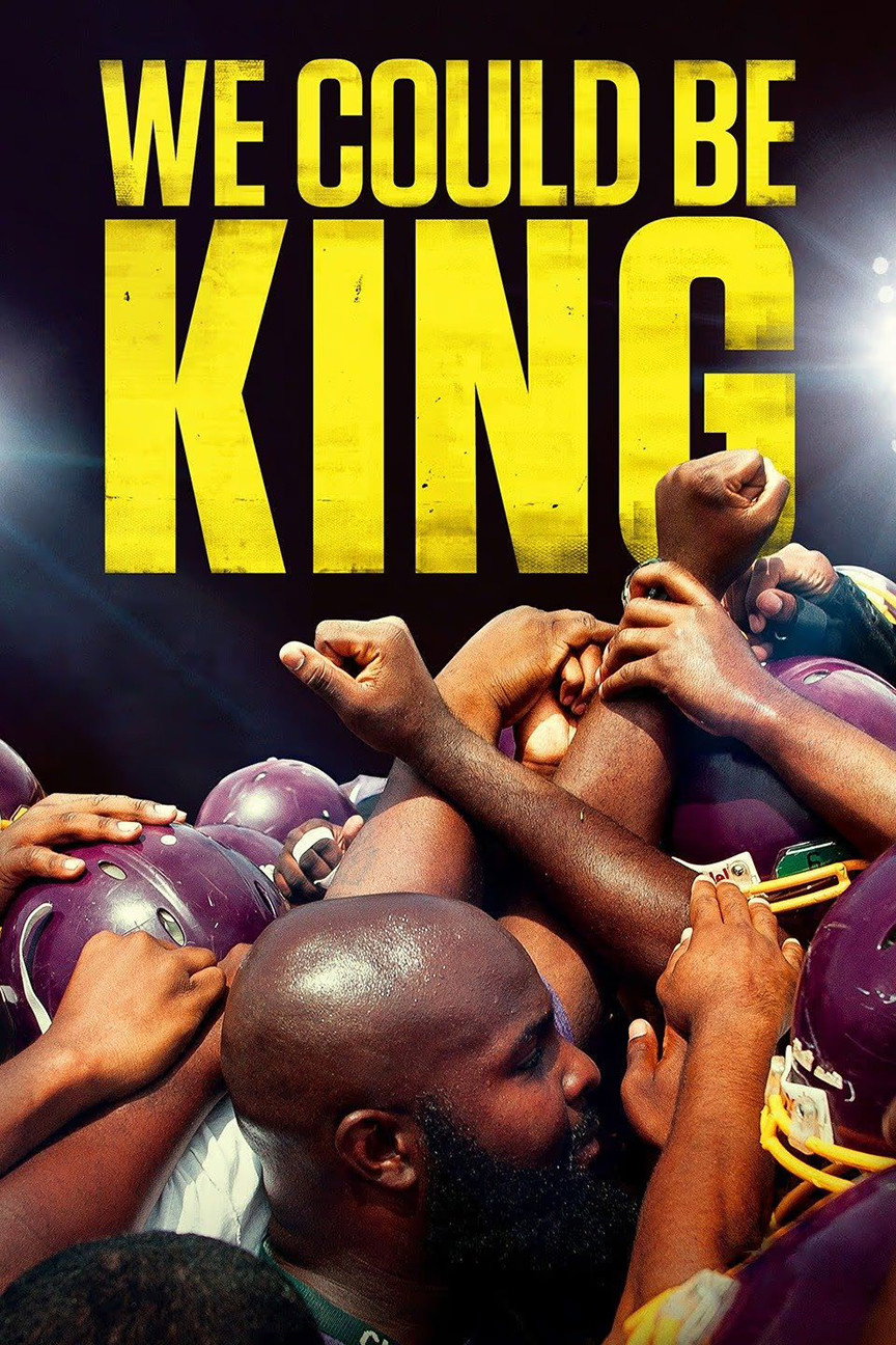 We Could Be King movie poster print
