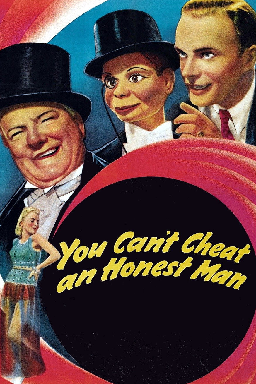 You Can't Cheat an Honest Man movie poster print